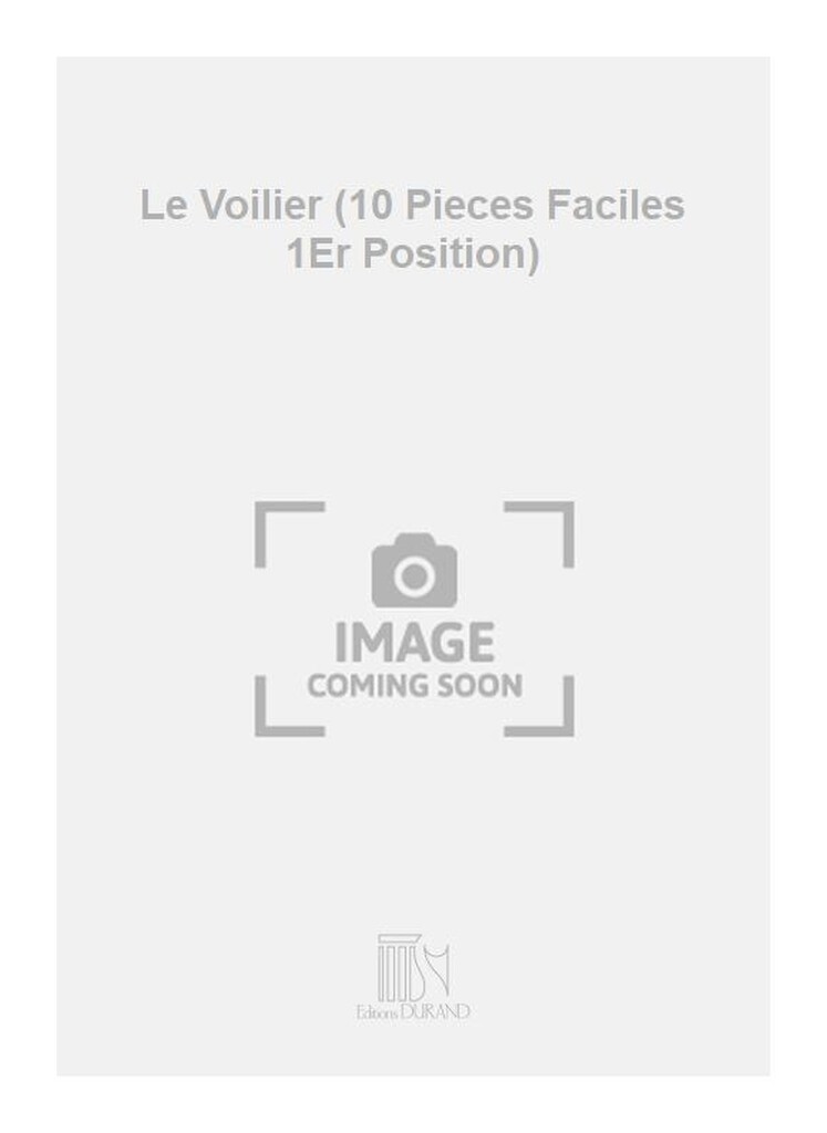 Le Voilier (10 Pieces Faciles 1Er Position)
